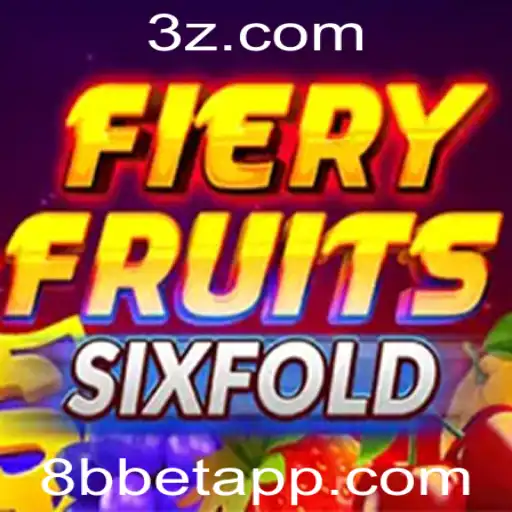 Explore o Novo Jogo FieryFruitsSixFold: A Excitante Experiência de Casino no 8b Bet